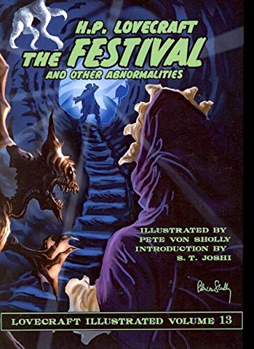 The Festival and other Abnormalities (Lovecraft Illustrated, Band 13)